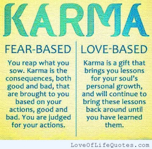 Karma – Fear Based and Love Based