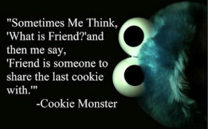 Cute Sayings By The Cookie Monster