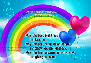 May the Lord bless you and keep you.