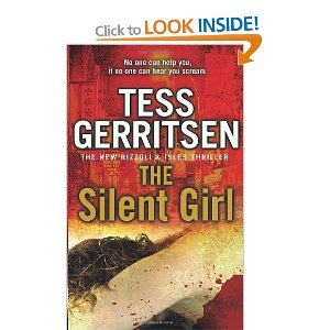 ... Silent Girl (Rizzoli & Isles 9): Amazon.co.uk: Tess Gerritsen: Books