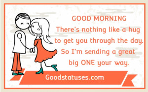 Inspiring Monday Quotes and Statuses - Get a hug through the day