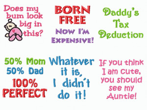 Funny Quotes for bibs/onsies/diapers etc