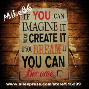Dream become it Quote Metal Signs Gift PUB Wall art Painting Craft Bar ...