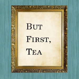 Tea solves all problems x