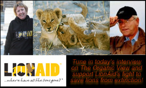 Tune in to The Organic View Radio Show to find out more about LionAid ...