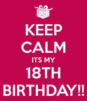 18th happy birthday happy birthday wishes 18th birthday quotes ...