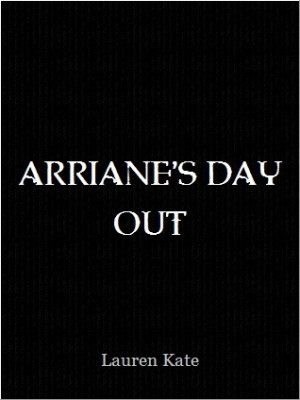 Arriane's Day Out (Fallen Shorts, #0.5)