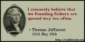 Jefferson on quoting the Founding Fathers