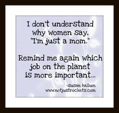 Funny quotes about being a mom! More
