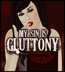 am Guilty of Gluttony