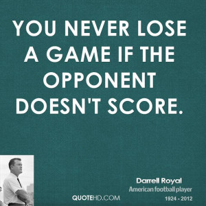 You never lose a game if the opponent doesn't score.