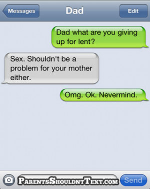 shouldn t text funny crazy awkward text messages from mom and dad