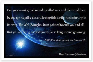 ... so profoundly for so long, it can't go wrong. Abraham-Hicks Quotes