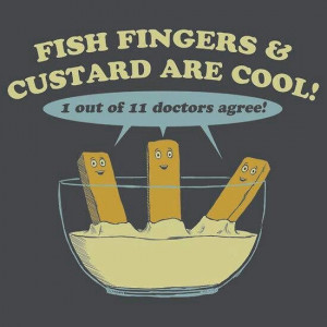 Fish fingers and custard :3
