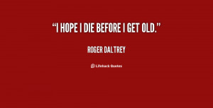 Hope You Die Quotes