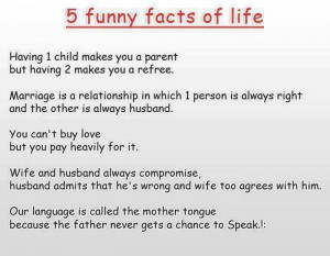 Five funny facts of life... All true! lol