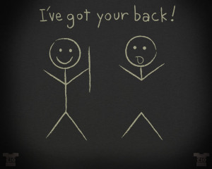 Always Have Your Back Quotes .