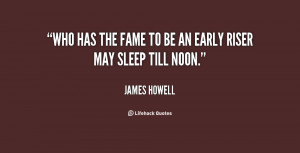 quote-James-Howell-who-has-the-fame-to-be-an-44544.png