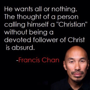 Francis Chan. no such thing as 