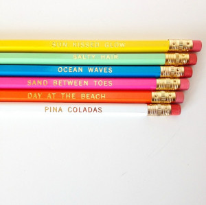 ... unsharpened gray lead pencils with the following beach sayings