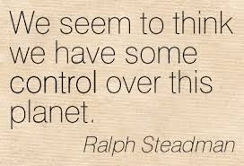 ralph steadman quote