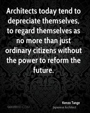 ... than just ordinary citizens without the power to reform the future