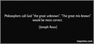 quote-philosophers-call-god-the-great-unknown-the-great-mis-known ...