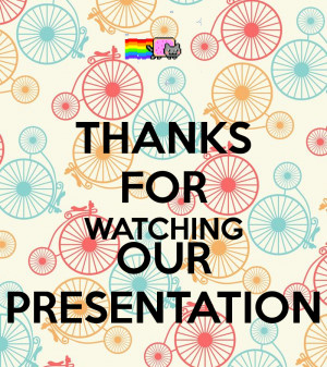 thank you for watching presentation