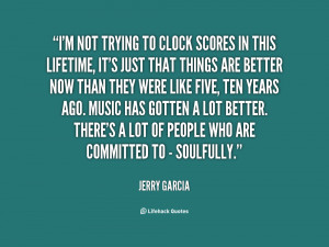 jerry garcia quotes