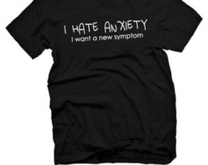 Men's T Shirt: GLITZ I Hate Anx iety Funny Sayings Quotes Men's Short ...