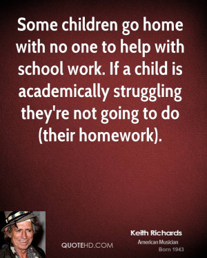 Some children go home with no one to help with school work. If a child ...