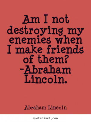 Abraham Lincoln Success Quotes