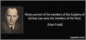 More Hans Frank Quotes