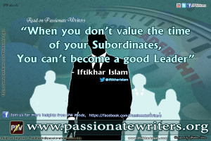 Leadership always demands discipline. Your discipline shows how good a ...