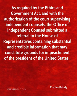 As required by the Ethics and Government Act, and with the ...