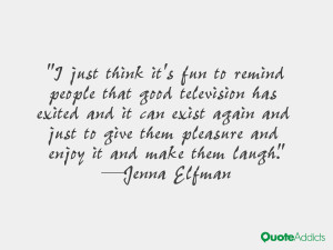 Jenna Elfman Quotes