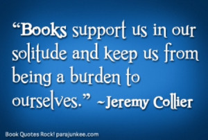 ... us in our solitude and keep us from being a burden to ourselves