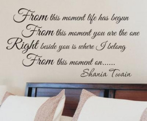 Shania Twain from this moment wall quote, decal music words ...