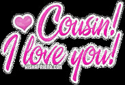 Cousin! I Love You picture