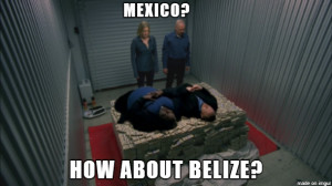 These guys all went to Belize. Look how much fun they're having ...