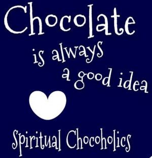 Quotes Chocolates, Chocolates Quotes, Chocolate Quotes