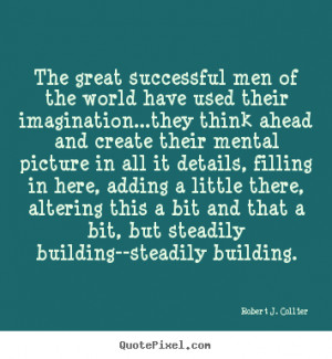 ... robert j collier more success quotes life quotes love quotes