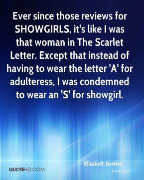 ... Scarlet Letter. Except that instead of having to wear the letter 'A