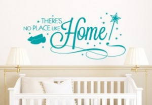 There is no place like home - Magical Wall Decal Quote