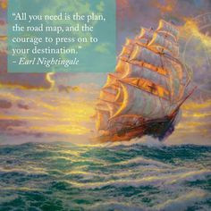 ... quotes #art “Courageous Voyage” – Thomas Kinkade – 2011 More