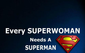 Superman And Superwoman Quotes From iam-the-superman