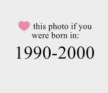 1990 2000 90s age born cute generation heart kids love quote