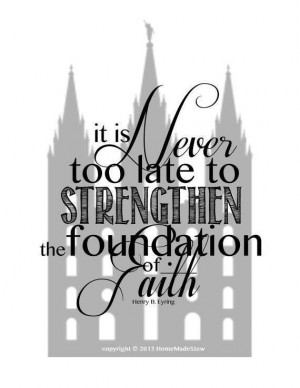 It is never too late to strengthen the foundation of faith ...