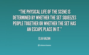 Elia Kazan Decision Quote