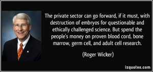 The private sector can go forward, if it must, with destruction of ...